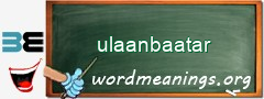 WordMeaning blackboard for ulaanbaatar